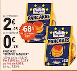 Pancakes - BRIOCHE PASQUIER à 0,78 € dans le catalogue E.Leclerc