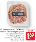 Mit Herz gemacht: Delikatess weißer Fleischmagen spezial bei EDEKA im Emmingen-Liptingen Prospekt für 1,69 €