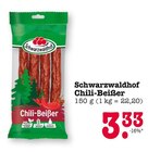 Chili-Beißer Angebote von Schwarzwaldhof bei E center Ludwigshafen für 3,33 €