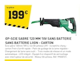 Tout Faire Mauvezin - Promo Op-scie sabre 120 mm 18v sans batterie Promo Op-scie sabre 120 mm 18v sans batterie à 199,00 € dans le catalogue Tout Faire à Mauvezin