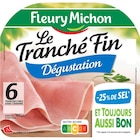 Jambon Le Tranché Fin - FLEURY MICHON à 3,89 € dans le catalogue Carrefour