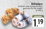 Aktuelle Braten Angebote bei E center in Moers Aktuelles Rollmöpse als Brat- oder Essigrollmops Angebot bei E center in Moers ab 1,19 €