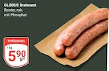 Aktuelle Bratwurst Angebote bei GLOBUS in Erfurt Aktuelles Bratwurst Angebot bei GLOBUS in Erfurt ab 5,90 €