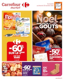 Prospectus Carrefour Market à Ham, "UN Noël POUR TOUS LES GOÛTS", 60 pages de promos valables du 18/11/2025 au 30/11/2025