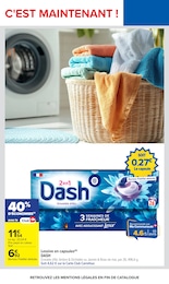 Prix et réduction Dash dans le prospectus Carrefour en cours Offre Dash dans le catalogue Carrefour du moment à la page 3