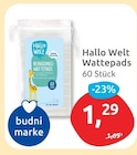 Wattepads von Hallo Welt im aktuellen budni Prospekt
