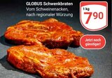 Schwenkbraten von Globus für 7,90 € bei GLOBUS im Angebot Schwenkbraten von Globus im aktuellen GLOBUS Prospekt