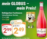 Fruchtsecco im Angebot bei GLOBUS in Oberursel Fruchtsecco Angebote von Rotkäppchen bei GLOBUS Oberursel für 2,49 €