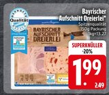 Bayrischer Aufschnitt Dreierlei im EDEKA Prospekt Bayrischer Aufschnitt Dreierlei im aktuellen EDEKA Prospekt für 1,99 €