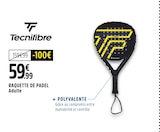 Intersport Clermont-L'Hérault - Promo Raquette de Padel Adulte Promo Raquette de Padel Adulte à 59,99 € dans le catalogue Intersport à Clermont-L'Hérault