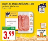 Schweine-Minutenrückensteaks im Angebot bei Marktkauf in Lüdenscheid Schweine-Minutenrückensteaks Angebote bei Marktkauf Lüdenscheid für 3,99 €