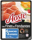 Les fines et fondantes jambon cru nature - AOSTE - Netto à Rueil-Malmaison Les fines et fondantes jambon cru nature - AOSTE en promo chez Netto Rueil-Malmaison à 3,39 €