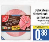 Delikatess Hinterkochschinken im EDEKA Prospekt Delikatess Hinterkochschinken von Gut & Günstig im aktuellen EDEKA Prospekt für 0,88 €
