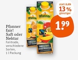 Saft oder Nektar Angebote von Pfanner fair! bei tegut Fürth für 1,99 €