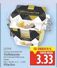 Aktuelles Genussmomente Trüffelbutter Angebot bei E center in Berlin ab 3,33 €
