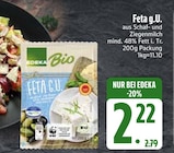 Feta g.U. bei EDEKA im Rottach-Egern Prospekt für 2,22 €