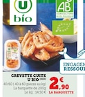 Crevette Cuite - U Bio en promo chez Super U Aubervilliers à 2,90 €