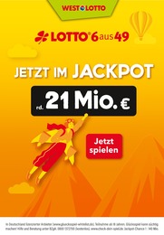 Gewinnspiele im Westlotto Prospekt Jetzt im Jackpot rd. 21 Mio. € auf S. 1