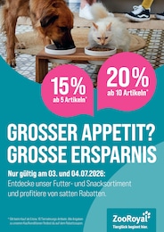 ZooRoyal Prospekt für Norderstedt: "GROSSER APPETIT? GROSS ERSPARNIS", 2 Seiten, 03.07.2026 - 04.07.2026