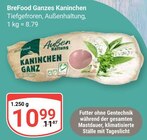 Ganzes Kaninchen von BreFood für 10,99 € bei GLOBUS im Angebot Ganzes Kaninchen von BreFood im aktuellen GLOBUS Prospekt