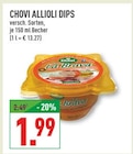 ALLIOLI DIPS Angebote von CHOVI bei Marktkauf Dortmund für 1,99 €