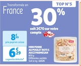 Promo MINI PENNE AU POULET ROTI S AUCE PARMESAN à 6,29 € dans le catalogue Auchan Supermarché à Montpellier