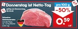 Schweine-Schinkenbraten bei Netto Marken-Discount im Naumburg Prospekt für 0,59 €
