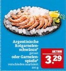 Argentinische Rotgarnelenschwänze oder Garnelenspieße Angebote bei Marktkauf Schweinfurt für 3,29 €