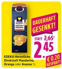 Herzstücke Direktsaft Mandarine Angebote von EDEKA bei EDEKA Karlsruhe für 2,45 €