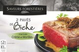 2 Pavés de Biche marinés Crème et Morilles - SAVEURS FORESTIÈRES dans le catalogue Intermarché Express