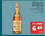 Weinbrand im Angebot bei Marktkauf in Fürth Weinbrand Angebote von Mariacron bei Marktkauf Fürth für 6,49 €