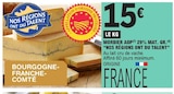Morbier AOP 29% Mat. Gr. - NOS RÉGIONS ONT DU TALENT en promo à 15,00 € chez E.Leclerc Morbier AOP 29% Mat. Gr. - NOS RÉGIONS ONT DU TALENT dans le catalogue E.Leclerc
