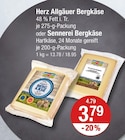 Allgäuer Bergkäse oder Sennerei Bergkäse von Herz im aktuellen V-Markt Prospekt für 3,79 €