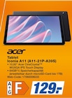 Tablet Iconia A11 (A11-21P-A39S) bei expert im Ibbenbüren Prospekt für 129,00 €