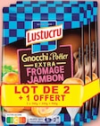 Gnocchi à poêler extra fromage jambon - LUSTUCRU SELECTION dans le catalogue Netto