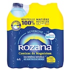 Eau minérale naturelle gazeuse - ROZANA à 3,00 € dans le catalogue Carrefour