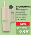 Thermobecher bei Kaufland im Prospekt "" für 9,99 €