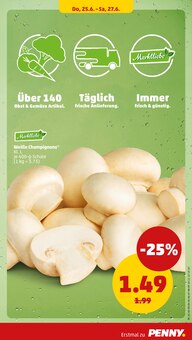 Champignons im Penny Prospekt "Wer günstig will, muss Penny." mit 39 Seiten (Essen)
