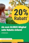 20% Rabatt Angebot in Greimerath 20% Rabatt im aktuellen Prospekt bei GLOBUS in Greimerath