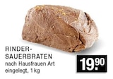 Rinder-Sauerbraten im Angebot bei E center in Ratingen Rinder-Sauerbraten Angebote bei E center Ratingen für 19,90 €
