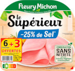 JAMBON LE SUPÉRIEUR FLEURY MICHON - FLEURY MICHON - Auchan Hypermarché JAMBON LE SUPÉRIEUR FLEURY MICHON - FLEURY MICHON à 4,08 € dans le catalogue Auchan Hypermarché