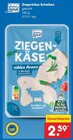 Ziegenkäse Scheiben im Angebot bei Netto Marken-Discount in Halberstadt Ziegenkäse Scheiben Angebote von Gutes Land bei Netto Marken-Discount Halberstadt für 2,59 €