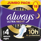 Serviettes Hygiéniques Ultra Secure Night Ailettes T4 X18 - ALWAYS en promo chez Intermarché Super Serviettes Hygiéniques Ultra Secure Night Ailettes T4 X18 - ALWAYS dans le catalogue Intermarché Super