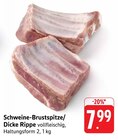 Schweine-Brustspitze/Dicke Rippe im Angebot bei E center in Lahr Schweine-Brustspitze/Dicke Rippe Angebote bei E center Lahr für 7,99 €