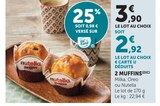 2 Muffins - Nutella en promo chez U Express Saint-Étienne à 2,92 €