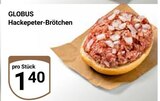Aktuelle Hackfleisch Angebote bei GLOBUS in Salzgitter Aktuelles Hackepeter-Brötchen Angebot bei GLOBUS in Salzgitter ab 1,40 €