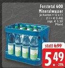 Mineralwasser im Angebot bei EDEKA in Arnsberg Mineralwasser Angebote von Forstetal 600 bei EDEKA Arnsberg für 5,49 €