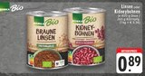 Aktuelle Bohnen Angebote bei E center in Dortmund Aktuelles Braune Linsen Angebot bei E center in Dortmund ab 0,89 €