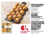 Mini saucisses costumées - MIX BUFFET dans le catalogue Super U