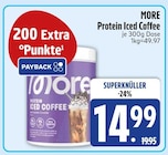 Protein Iced Coffee im EDEKA Prospekt Protein Iced Coffee von MORE im aktuellen EDEKA Prospekt für 14,99 €